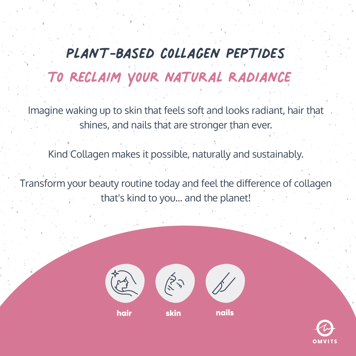 Kind Collagen with Hyaluronic Acid & Vitamin C  -  Omvits